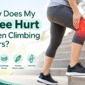 Knee Pain When Climbing Stairs