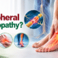 Understanding Peripheral Neuropathy
